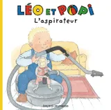 5, Léo et Popi - L'aspirateur