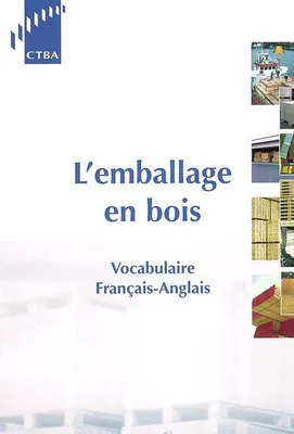 L'emballage en bois, vocabulaire français-anglais