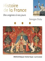 Histoire de France des origines à nos jours, Des origines à nos jours