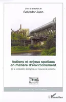 Actions et enjeux spatiaux en matière d'environnement, De la contestation écologiste aux mesures de protection