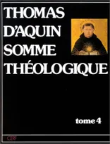 Somme théologique - tome 4 troisième partie
