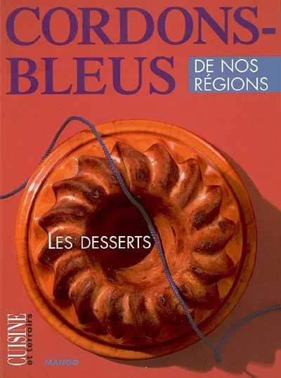 Les desserts Pierre-Yves Chupin