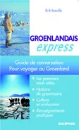 Groenlandais express pour voyager au Groenland, guide de conversation