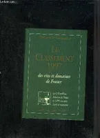 Classement 1997 des vins & domaines de france (Le), - EDITION DE LA REVUE DU VIN DE FRANCE - LES 970 MEILLEURS DOMAINES DE FRANCE ET