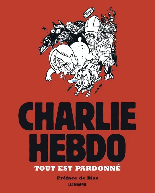 Livres BD BD adultes Tout est pardonné - Charlie Hebdo Collectif