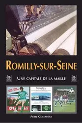 Romilly-sur-Seine - capitale de la maille, une capitale de la maille