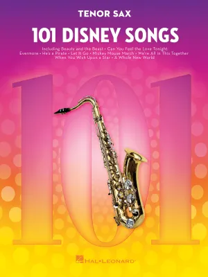 101 Disney Songs, for Tenor Sax