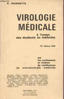 Virologie médicale à l'usage des étudiants en médecine - 12e édition., à l'usage des étudiants en médecine