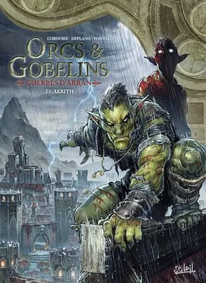 Orcs et Gobelins T23 - Guerres d'Arran, Akrith
