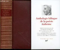Anthologie bilingue de la poésie italienne.