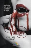 Vampyr - Tome 1, Livre lesbien, roman lesbien
