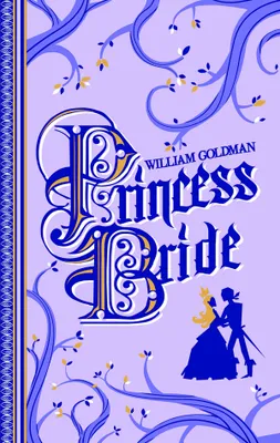 Princess Bride (édition 40ème anniversaire)