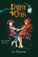 Fairy Oak - La Trilogie