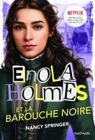 Les enquêtes d'Enola Holmes, tome 7 : Enola Holmes et la barouche noire