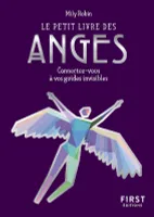 Petit Livre de - Les anges - Connectez-vous à vos guides invisibles, Connectez-vous à vos guides invisibles