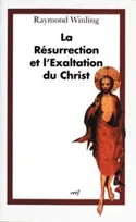 La Résurrection et l'Exaltation du Christ dans la littérature de l'ère patristique