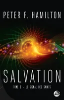 3, Salvation, T3 : Le Signal des Saints, Salvation