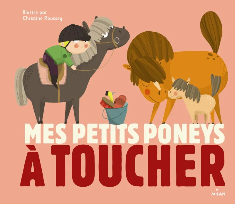 Livres Jeunesse Les tout-petits Albums animés et pop-up Mes petits poneys à toucher Christine Roussey