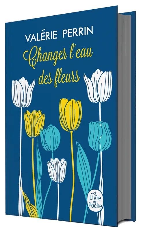 Changer l'eau des fleurs / roman, Roman - Valérie Perrin 