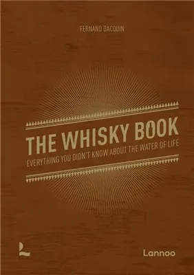 The Whisky Book /anglais