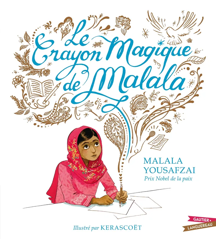 Livres Jeunesse Les tout-petits Albums Le crayon magique de Malala Malala Yousafzai