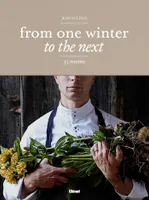 Jean Sulpice - From one winter to the next, 55 recipes