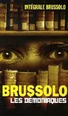 Intégrale Brussolo, 20, Les Démoniaques