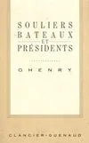 Oeuvres / O. Henry ., 1, Souliers bateaux et presidents [Paperback] O.HENRY