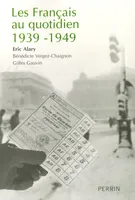 Les Français au quotidien, 1939-1949