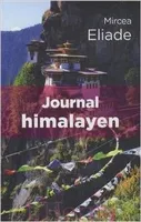 journal himalayen, et autres voyages