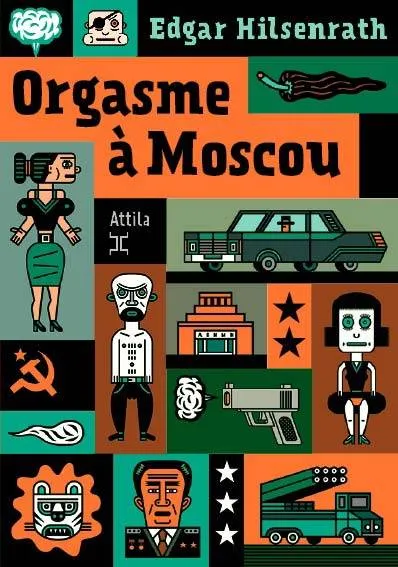 Livres Littérature et Essais littéraires Romans contemporains Etranger Orgasme à Moscou Edgar Hilsenrath