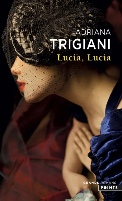 Livres Littérature et Essais littéraires Romans contemporains Etranger LUCIA, LUCIA Adriana Trigiani