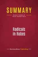 Summary: Radicals in Robes, Review and Analysis of Cass R. Sunstein's Book