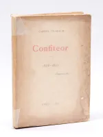 Confiteor 1888-1890 [ Edition originale - Livre dédicacé par l'auteur à Sully-Prudhomme ]