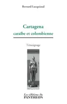 Cartagena, caraïbe et colombienne