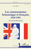 Les communismes britannique et français, 1920-1991, Un conte de deux partis