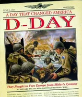 D-Day: The Day That Changed America /anglais