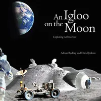 An Igloo on the Moon /anglais