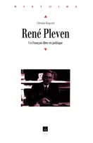 René Pleven, Un Français libre en politique