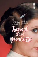 Carrie Fisher, Journal d'une princesse