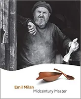 Emil Milan : Midcentury Master /anglais