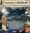 Carnets du Kailash, voyage au coeur du bouddhisme