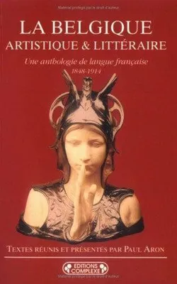 La Belgique artistique et littéraire - 1848-1914, 1848-1914