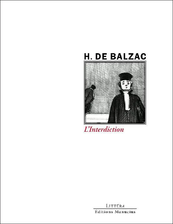 Livres Littérature et Essais littéraires Romans contemporains Francophones L'interdiction Honoré de Balzac