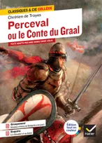 Perceval ou le Conte du Graal, avec un groupement thématique « Héroïnes et héros, de l Antiquité à nos jours »