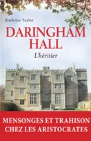 Daringham Hall, L'héritier