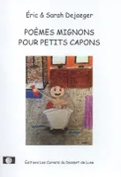 Poèmes Mignons Pour Petits Capons