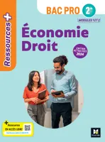 Ressources Plus - ÉCONOMIE-DROIT - 2de Bac Pro - Ed. 2024 - Livre élève