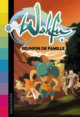 Wafku, 6, REUNION DE FAMILLE