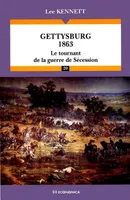 Gettysburg 1863, Le tournant de la guerre de Sécession